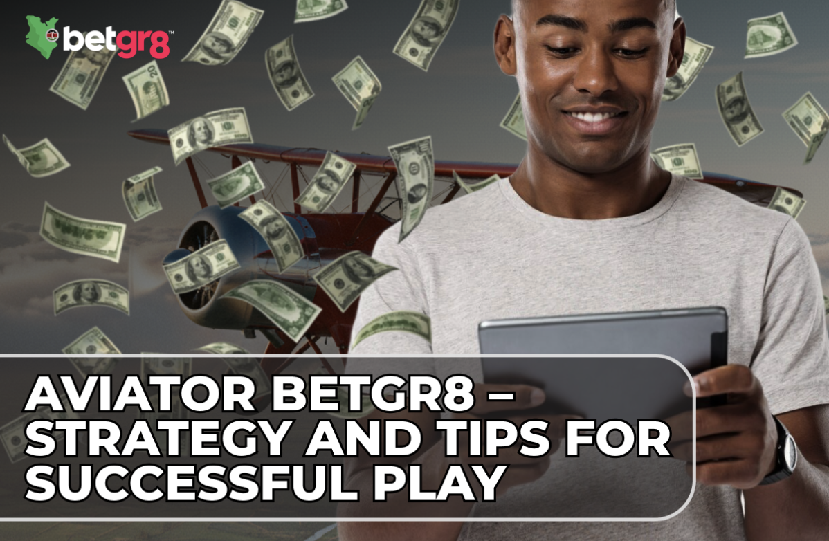Aviator BetGr8 – Strategy and Tips for Successful Play